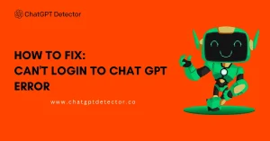 Can't Login to Chat GPT Error