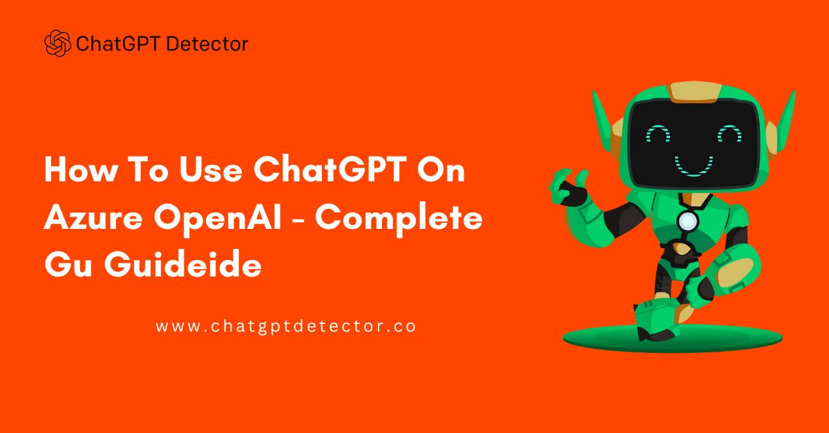 Use ChatGPT On Azure OpenAI